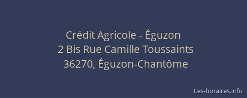 Cr&eacute;dit Agricole - &Eacute;guzon