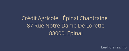 Crédit Agricole - Épinal Chantraine