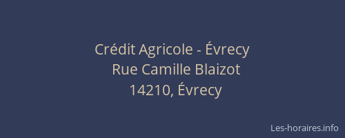 Cr&eacute;dit Agricole - &Eacute;vrecy