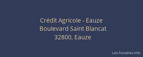 Crédit Agricole - Eauze