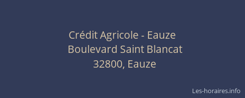 Cr&eacute;dit Agricole - Eauze