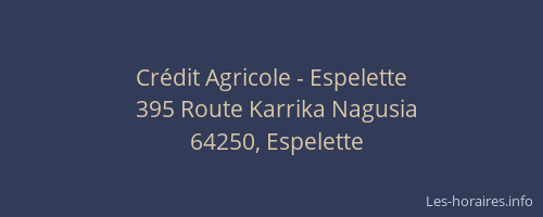 Cr&eacute;dit Agricole - Espelette
