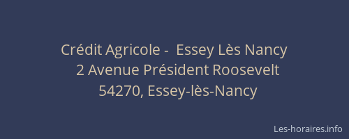 Crédit Agricole -  Essey Lès Nancy