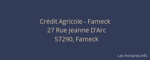 Crédit Agricole - Fameck