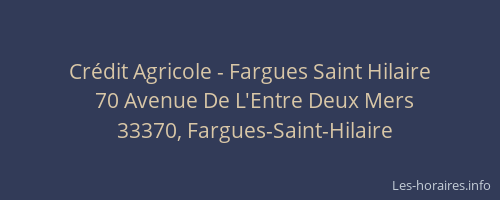 Cr&eacute;dit Agricole - Fargues Saint Hilaire