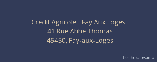 Cr&eacute;dit Agricole - Fay Aux Loges