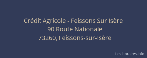 Crédit Agricole - Feissons Sur Isère