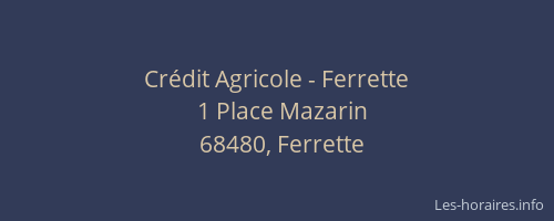Cr&eacute;dit Agricole - Ferrette