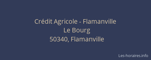 Cr&eacute;dit Agricole - Flamanville