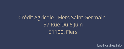 Cr&eacute;dit Agricole - Flers Saint Germain