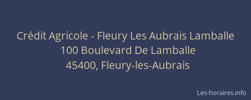 Cr&eacute;dit Agricole - Fleury Les Aubrais Lamballe