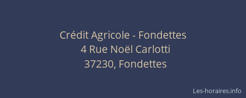 Cr&eacute;dit Agricole - Fondettes