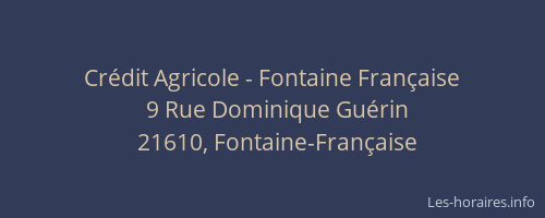 Crédit Agricole - Fontaine Française