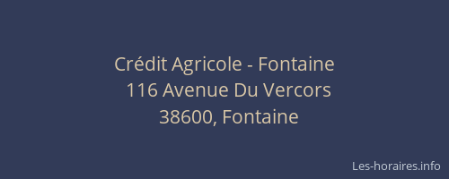 Crédit Agricole - Fontaine