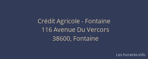 Cr&eacute;dit Agricole - Fontaine
