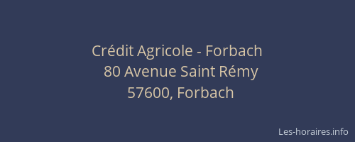 Crédit Agricole - Forbach