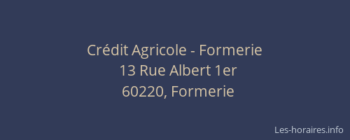 Crédit Agricole - Formerie
