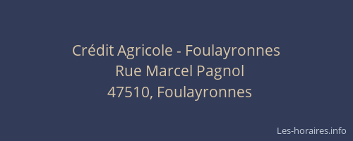 Cr&eacute;dit Agricole - Foulayronnes