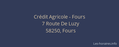 Crédit Agricole - Fours