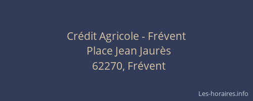 Crédit Agricole - Frévent