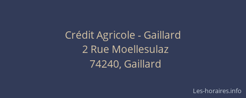 Cr&eacute;dit Agricole - Gaillard