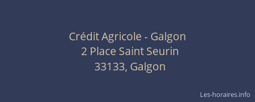 Crédit Agricole - Galgon