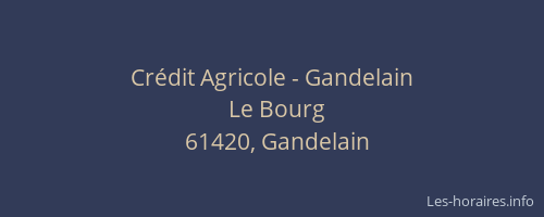 Cr&eacute;dit Agricole - Gandelain
