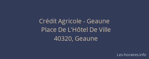 Cr&eacute;dit Agricole - Geaune