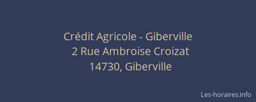 Cr&eacute;dit Agricole - Giberville