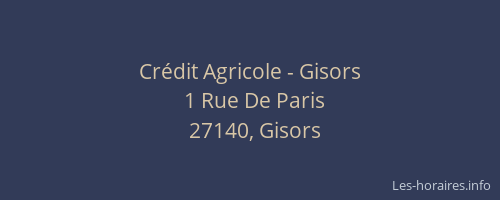 Cr&eacute;dit Agricole - Gisors