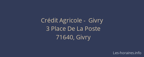 Cr&eacute;dit Agricole -  Givry