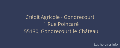 Crédit Agricole - Gondrecourt