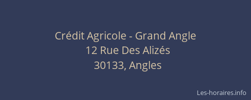 Cr&eacute;dit Agricole - Grand Angle