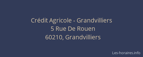 Cr&eacute;dit Agricole - Grandvilliers