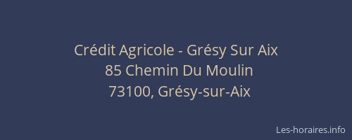 Crédit Agricole - Grésy Sur Aix