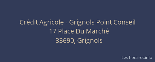 Cr&eacute;dit Agricole - Grignols Point Conseil