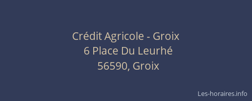 Cr&eacute;dit Agricole - Groix