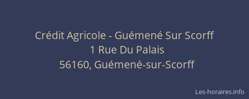 Cr&eacute;dit Agricole - Gu&eacute;men&eacute; Sur Scorff