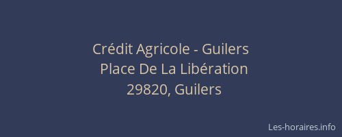 Cr&eacute;dit Agricole - Guilers