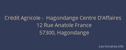 Crédit Agricole -  Hagondange Centre D'Affaires