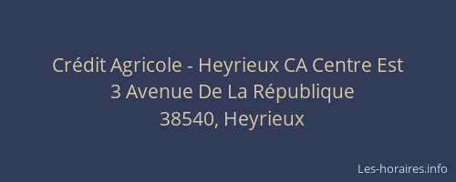 Crédit Agricole - Heyrieux CA Centre Est