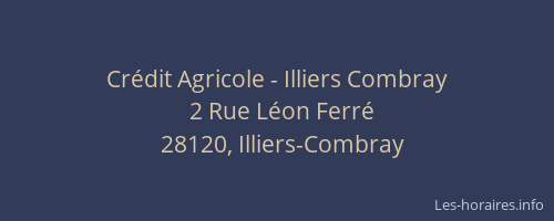 Cr&eacute;dit Agricole - Illiers Combray