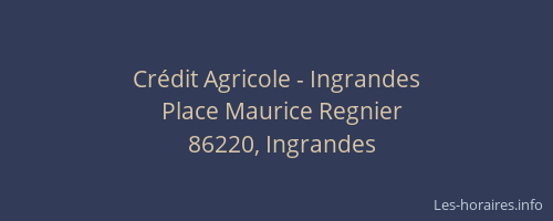 Cr&eacute;dit Agricole - Ingrandes