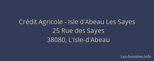 Cr&eacute;dit Agricole - Isle d'Abeau Les Sayes