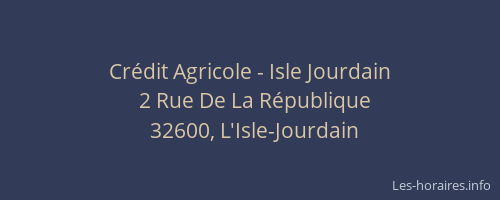 Cr&eacute;dit Agricole - Isle Jourdain