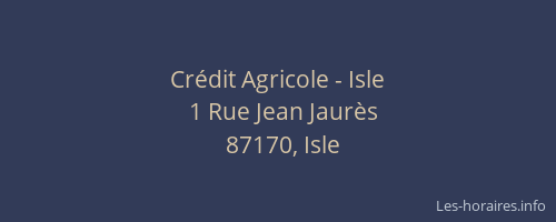 Cr&eacute;dit Agricole - Isle