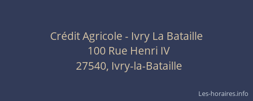 Cr&eacute;dit Agricole - Ivry La Bataille