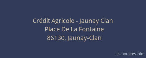 Cr&eacute;dit Agricole - Jaunay Clan