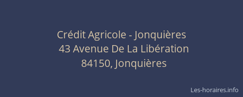 Cr&eacute;dit Agricole - Jonqui&egrave;res