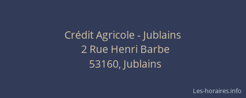 Cr&eacute;dit Agricole - Jublains